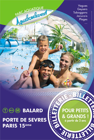 PARC AQUATIQUE DE L'AQUABOULEVARD PARC AQUATIQUE DE L'AQUABOULEVARD