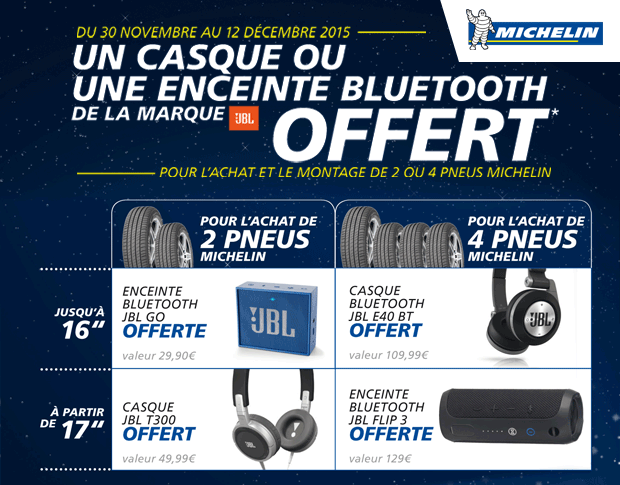 Un Casque ou une Enceinte JBL Bluetooth OFFERTpour l'achat de Pneus Un Casque ou une Enceinte JBL Bluetooth OFFERTpour l'achat de Pneus