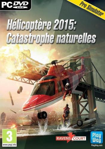 Helicoptere 2015 : catastrophes naturelles PC
